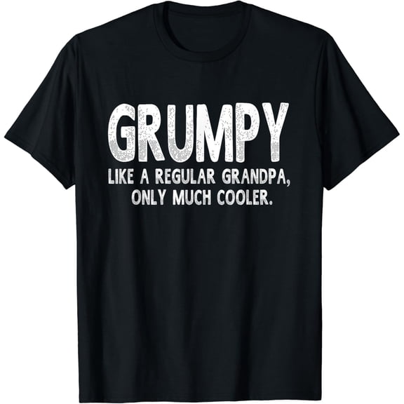 Grumpy Definition Like Regular Grandpa Only Cooler Funny Funny Creative Graphic T-Shirt
