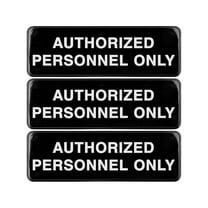 Excello Global Products Authorized Personnel Only Indoor/Outdoor Wall Sign 9" x 3" Black/White