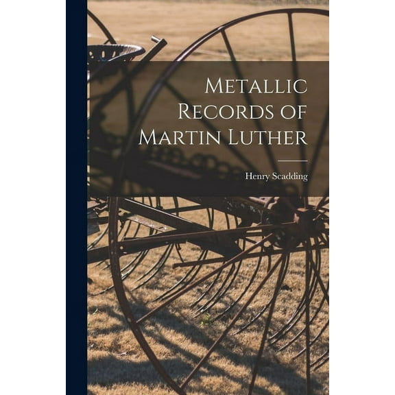 Metallic Records of Martin Luther (Paperback)
