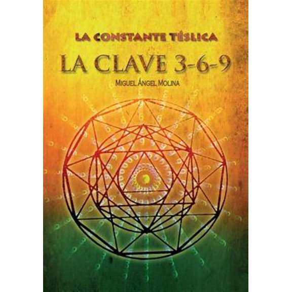 Pre-Owned La constante tlsica. La clave 3-6-9, (Paperback)