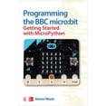 thumbnail image 1 of Pre-Owned Programming the BBC Micro: Bit: Getting Started with Micropython (Paperback) by Simon Monk, 1 of 1