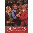 thumbnail image 1 of Pre-Owned Quacks: Fakers & Charlatans in English Medicine (Hardcover) 0752417762 9780752417769, 1 of 1