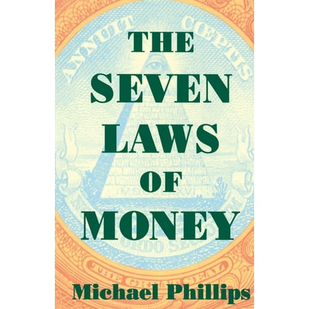 The Seven Laws of Money (Best Law Schools For The Money)