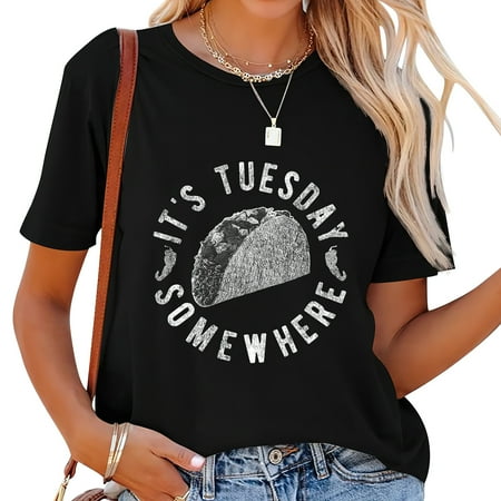 Womens It s Tuesday Somewhere Tshirt Funny Taco Tuesday Mexican Food Graphic Tee