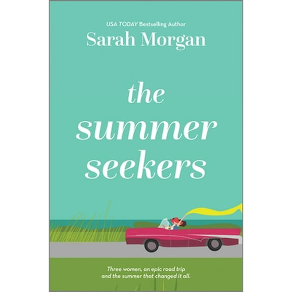 Pre-Owned The Summer Seekers (Paperback) 1335180923 9781335180926