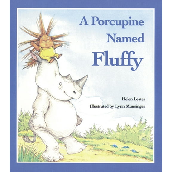 Pre-Owned A Porcupine Named Fluffy (Paperback) 0395520185 9780395520185