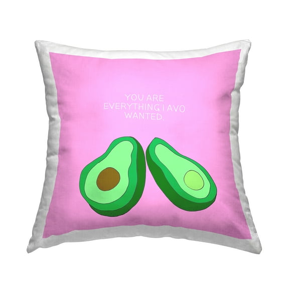 Stupell Industries Everything I Avo Wanted Avocado Food Pun Novelty Pink,18 x 7 x 18 Decorative Pillows