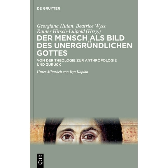 Der Mensch als Bild des unergrÃ¼ndlichen Gottes, (Hardcover)