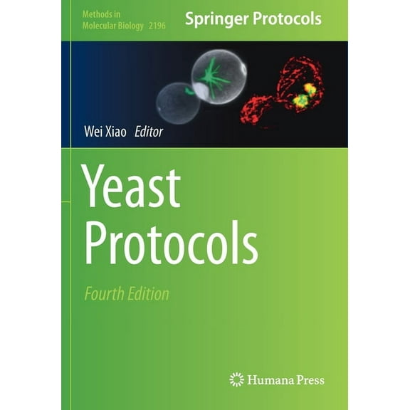 Methods in Molecular Biology Yeast Protocols, Book 2196, (Paperback)