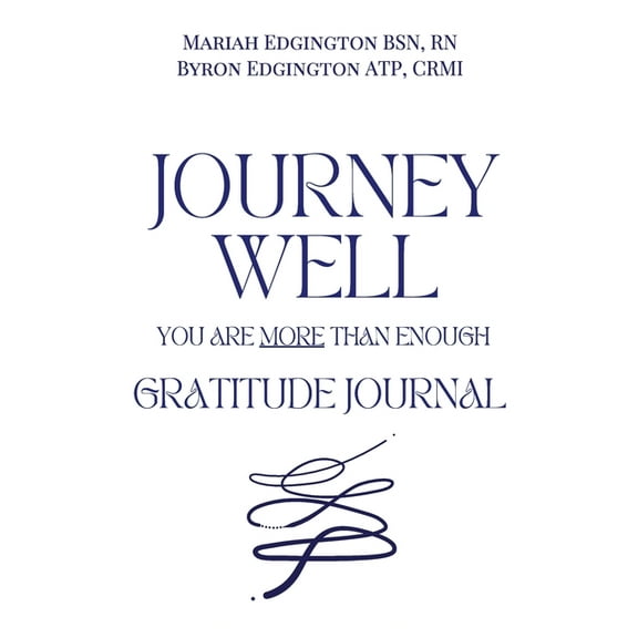 Journey Well, You Are More Than Enough Gratitude Journal, (Paperback)