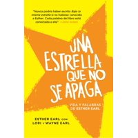 Una Estrella Que No Se Apaga : (this Star Won't Go Out--Spanish-Language Edition)
