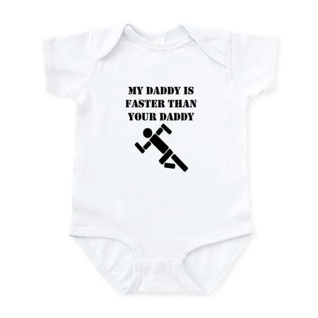 

CafePress - My Daddy Is Faster Than Your Daddy Body Suit - Baby Light Bodysuit Size Newborn - 24 Months
