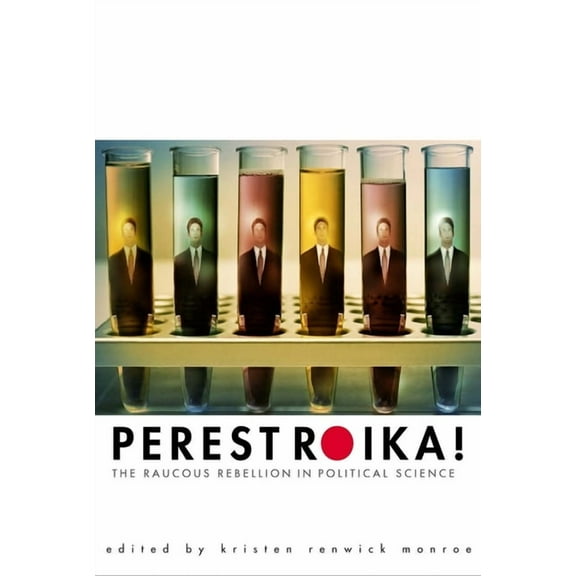 Perestroika! : The Raucous Rebellion in Political Science (Paperback)