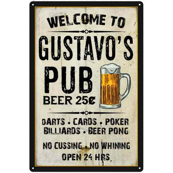 GUSTAVO'S Pub Sign Vintage Man Cave Bar 8 x 12 High Gloss Metal 208120028421