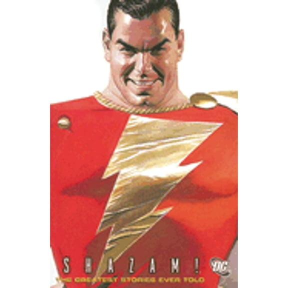Pre-Owned Shazam!: The Greatest Stories Ever Told Vol 01 (Paperback 9781401216740) by Bill Parker, C C Beck