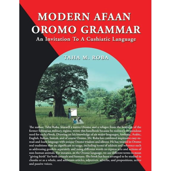Modern Afaan Oromo Grammar: An Invitation To A Cushiatic Language