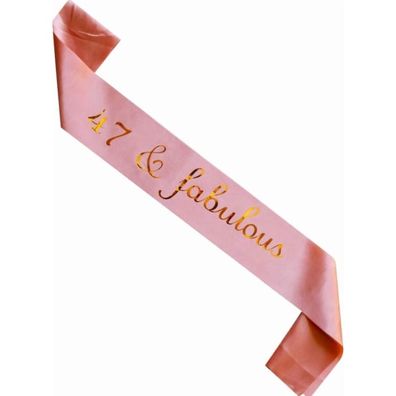 1 pcs 47 & Fabulous Birthday sash, Rose Gold Girl 47th Birthday Gifts Party Supplies, Women Pink Party Decorations