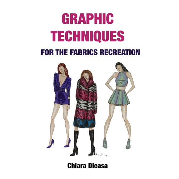 Graphic Techniques for the Fabrics Recreation (Paperback)