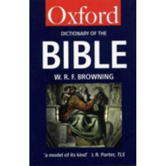 Pre-Owned A Dictionary of the Bible (Paperback) 0192800604 9780192800602