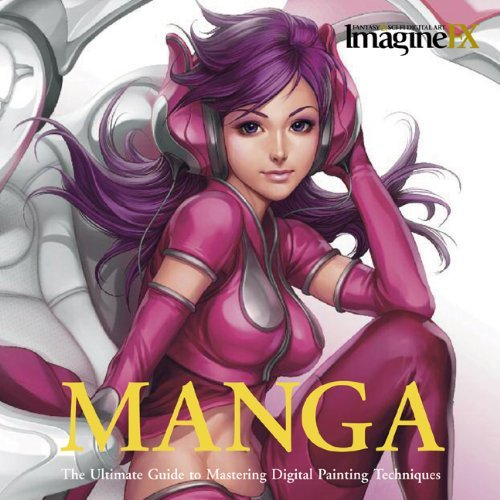 Manga: le Guide Ultime pour Maîtriser les Techniques de Peinture Numérique (ImagineFX)