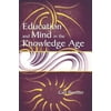 Education and Mind in the Knowledge Age (Paperback)