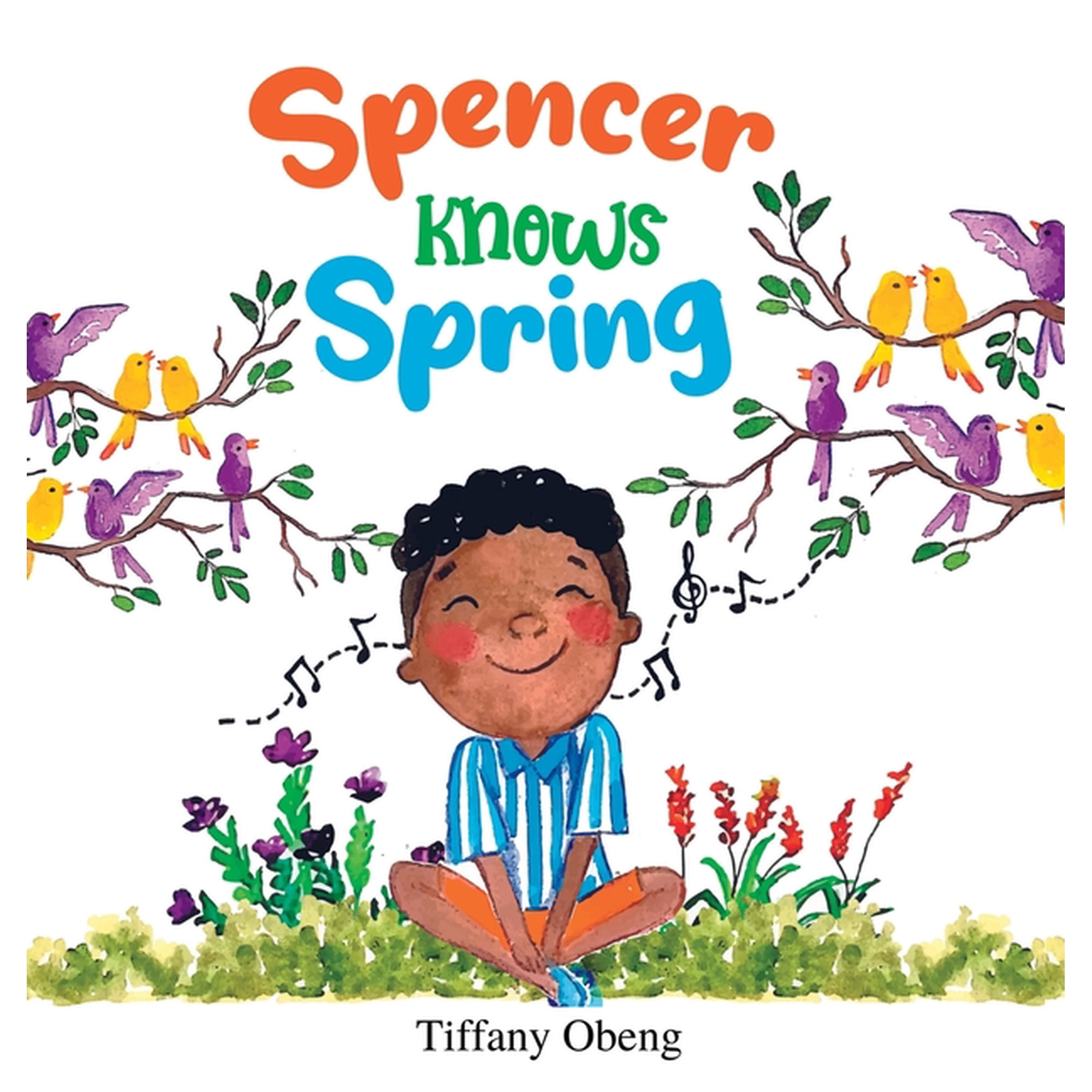 Spencer Knows Spring: A Charming Children s Book about Spring (Hardcover)
