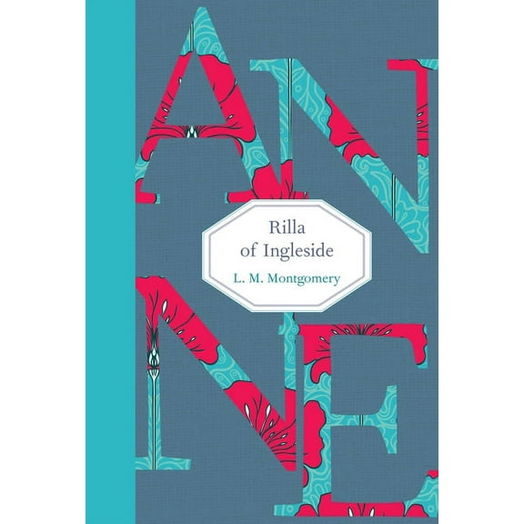 Anne of Green Gables Rilla of Ingleside, Book 8, (Hardcover)