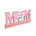 thumbnail image 2 of Mom You’re The Best Wooden Tabletop Sign Pink | Mother’s Day Home Decor Freestanding 9x6 Gift for Mom, 2 of 5