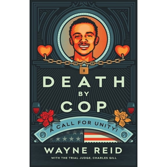 Death By Cop: A Call for Unity!, (Paperback)