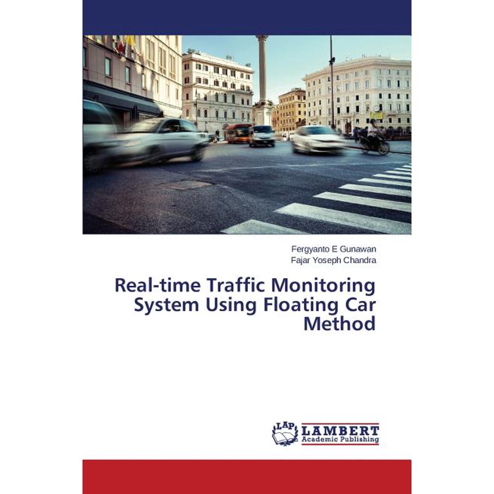 RealTime Traffic Monitoring System Using Floating Car Method Walmart