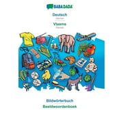 BABADADA, Deutsch - Vlaams, Bildwrterbuch - Beeldwoordenboek : German - Flemish, visual dictionary (Paperback)