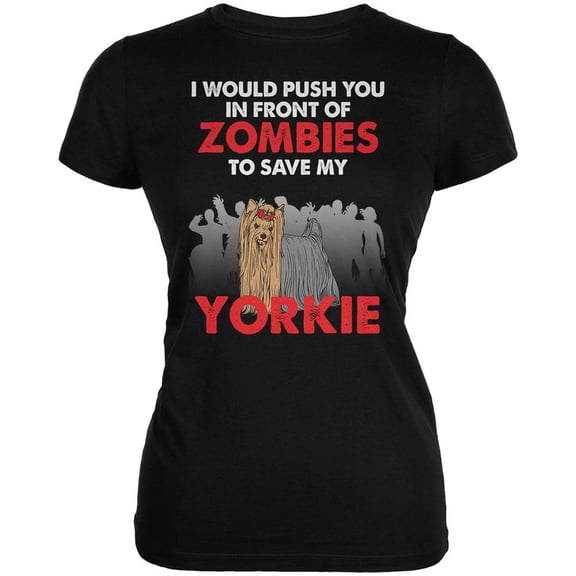 I Would Push You Zombies Yorkie Black Juniors Soft T-Shirt - 2X-Large