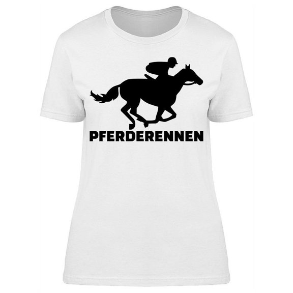 German: Racing Horse T-Shirt Women -Image by Shutterstock, Female Medium
