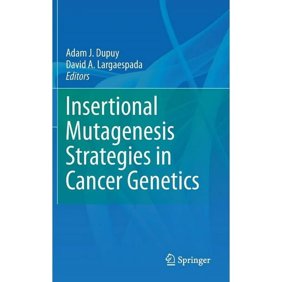 Insertional Mutagenesis Strategies in Cancer Genetics, (Hardcover)