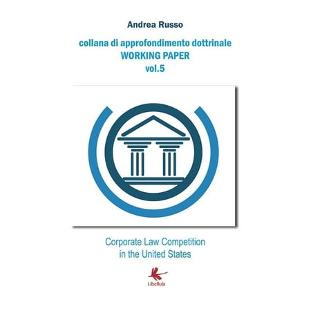 Corporate Law Competition in the United States - (Best Law Schools For Corporate Law)