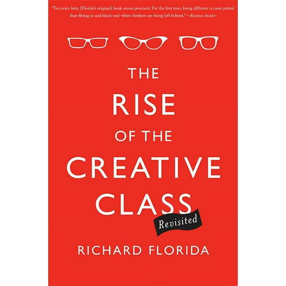 The Rise of the Creative Class, Revisited (Paperback)