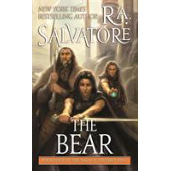 Pre-Owned The Bear: Book Four of the Saga of the First King (Paperback) 0765357461 9780765357465