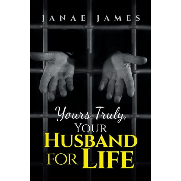 Yours Truly, Your Husband for Life, (Paperback)