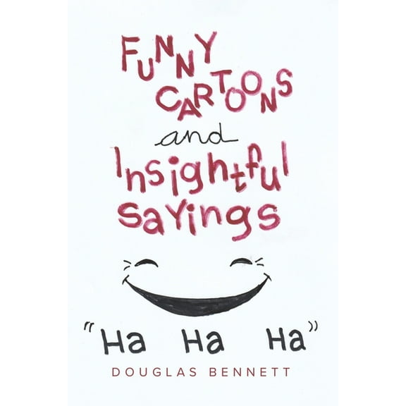 Funny Cartoons and Insightful Sayings, (Paperback)
