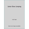 Junior Show Jumping, Used [Hardcover]