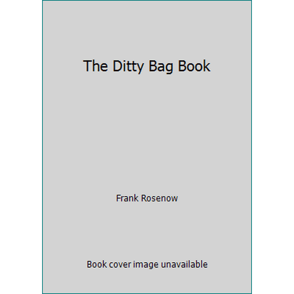 Pre-Owned The Ditty Bag Book (Hardcover) 0914814052 9780914814054