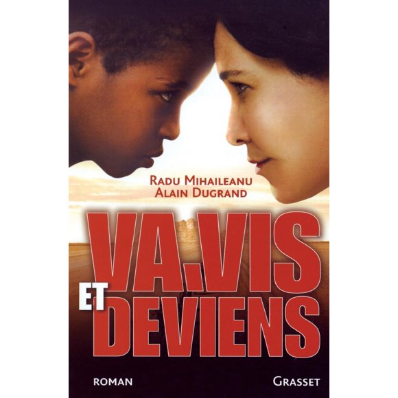 Va, vis et deviens (French Edition)