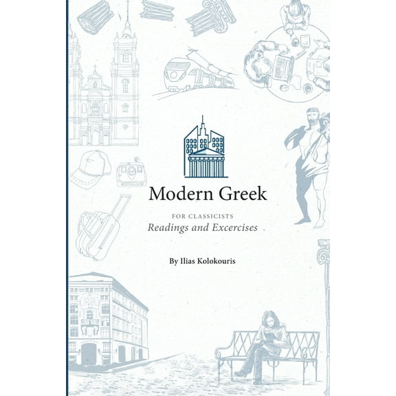 Modern Greek for Classicists, (Paperback)