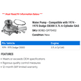 thumbnail image 2 of Water Pump - Compatible with 1974 - 1975 Dodge CB300 3.7L 6-Cylinder GAS, 2 of 2