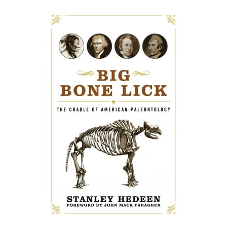 Big Bone Lick : The Cradle of American (Best Undergraduate Schools For Paleontology)