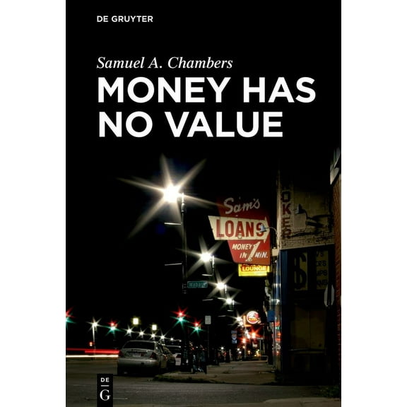 Money Has No Value, (Hardcover)