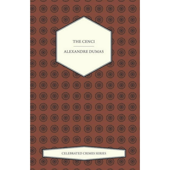 The Cenci (Celebrated Crimes Series), (Paperback)