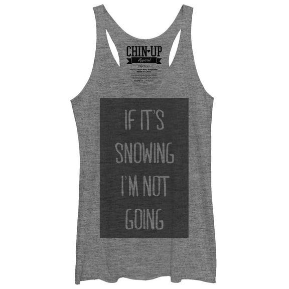 Women's CHIN UP Snowing Not Going  Racerback Tank Top Gray Heather Medium