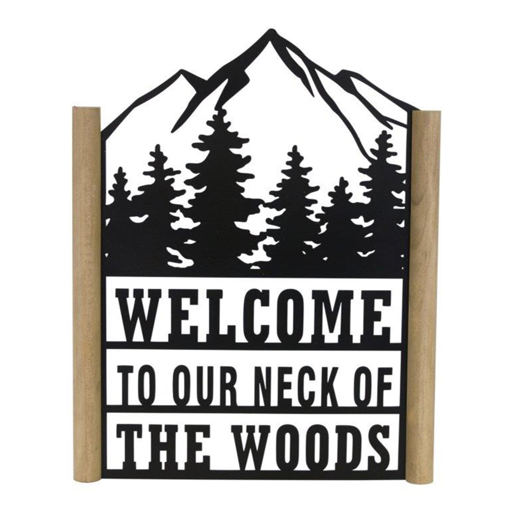 Welcome to the Woods Sign 12.75"L x 15.75"H Metal/Wood