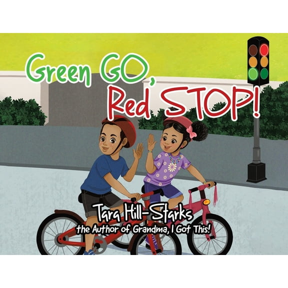 Green Go, Red Stop!, (Paperback)